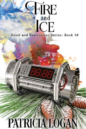 [Death and Destruction 10] • Fire and Ice